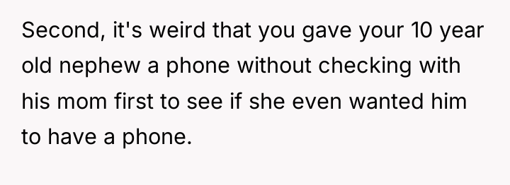 Second, it's weird that you gave your 10 year old...