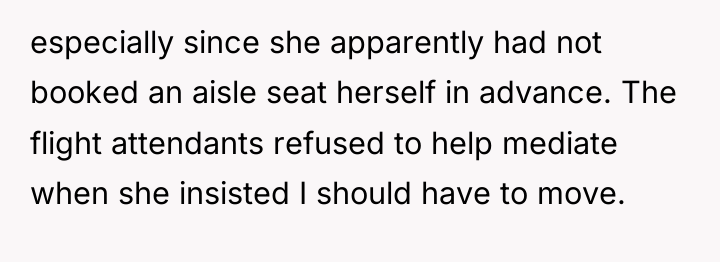 especially since she apparently had not booked an aisle seat...