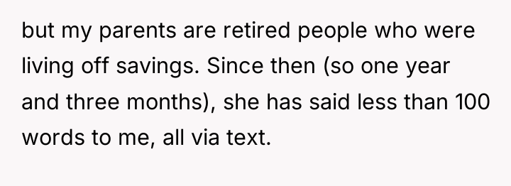 but my parents are retired people who were living off...