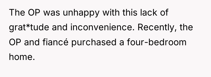 The OP was unhappy with this lack of grat*tude and...