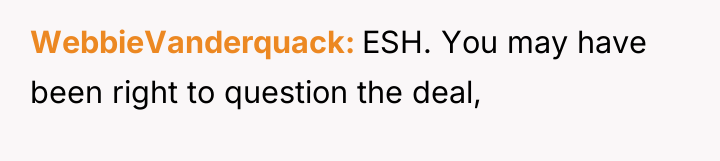 WebbieVanderquack ESH. You may have been right to question the...