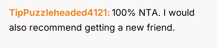 TipPuzzleheaded4121 100% NTA. I would also recommend getting a new...