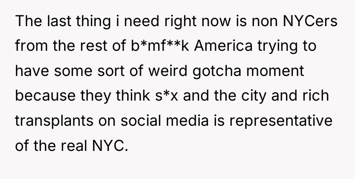 The last thing i need right now is non NYCers...