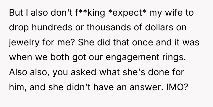 But I also don't f**king *expect* my wife to drop...