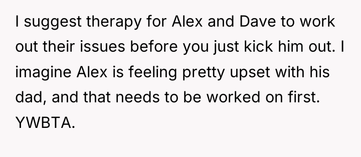 I suggest therapy for Alex and Dave to work out...