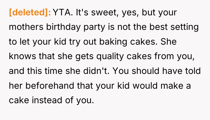[deleted] YTA. It's sweet, yes, but your mothers birthday party...