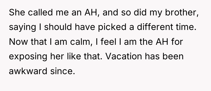 She called me an AH, and so did my brother,...