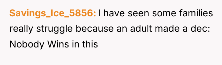 Savings_Ice_5856 I have seen some families really struggle because an...