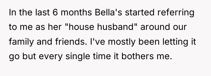 In the last 6 months Bella's started referring to me...
