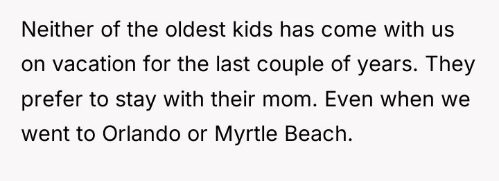 Neither of the oldest kids has come with us on...