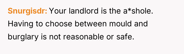 Snurgisdr Your landlord is the a*shole. Having to choose between...