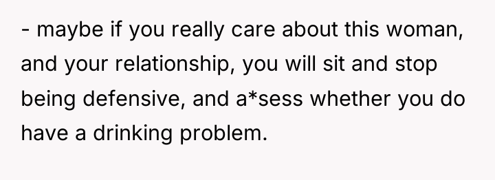 - maybe if you really care about this woman, and...