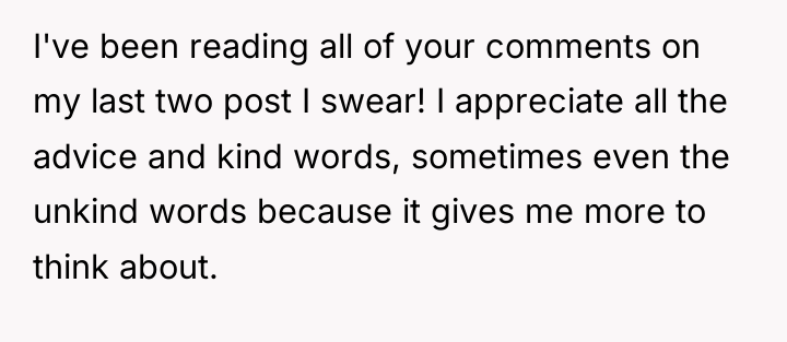 I've been reading all of your comments on my last...