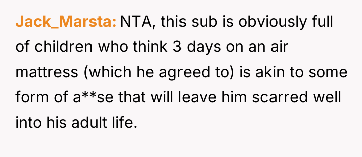 Jack_Marsta NTA, this sub is obviously full of children who...