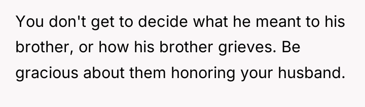 You don't get to decide what he meant to his...