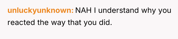 unluckyunknown NAH I understand why you reacted the way that...
