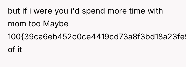 but if i were you i'd spend more time with...