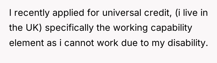 I recently applied for universal credit, (i live in the...