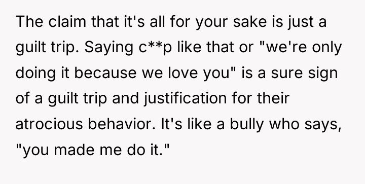 The claim that it's all for your sake is just...