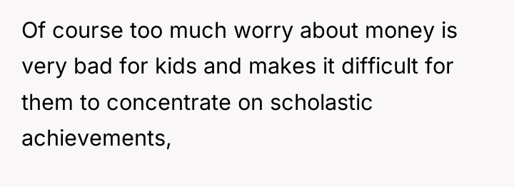 Of course too much worry about money is very bad...