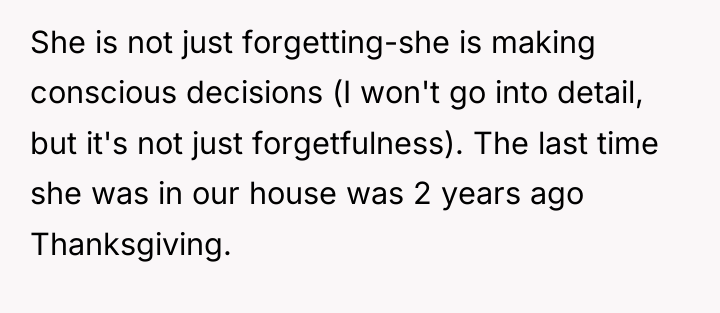 She is not just forgetting-she is making conscious decisions (I...