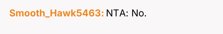 Smooth_Hawk5463 NTA: No.