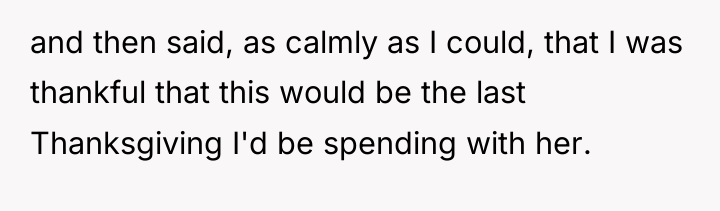 and then said, as calmly as I could, that I...
