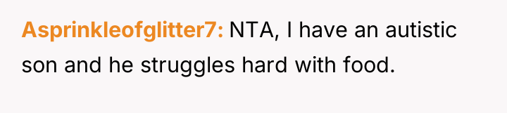 Asprinkleofglitter7 NTA, I have an autistic son and he struggles...
