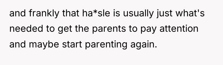 and frankly that ha*sle is usually just what's needed to...