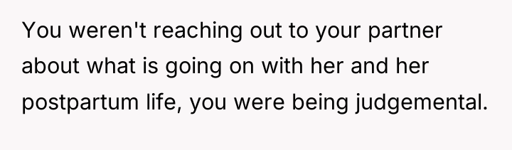 You weren't reaching out to your partner about what is...