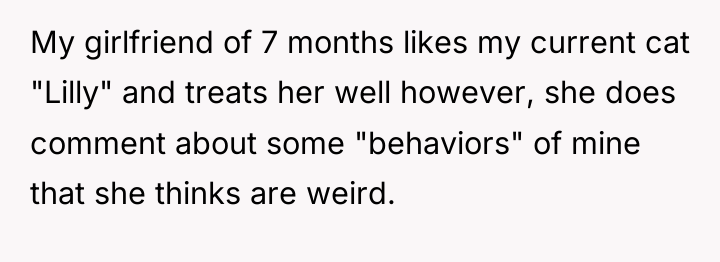 My girlfriend of 7 months likes my current cat "Lilly"...