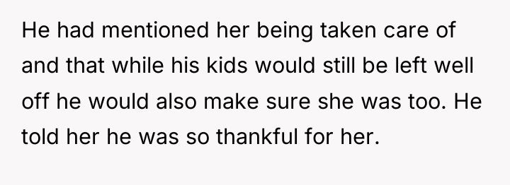 He had mentioned her being taken care of and that...