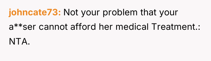 johncate73 Not your problem that your a**ser cannot afford her...