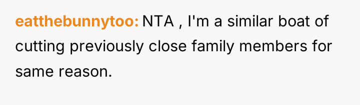 eatthebunnytoo NTA , I'm a similar boat of cutting previously...