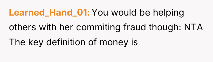 Learned_Hand_01 You would be helping others with her commiting fraud...