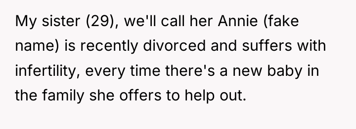 My sister (29), we'll call her Annie (fake name) is...