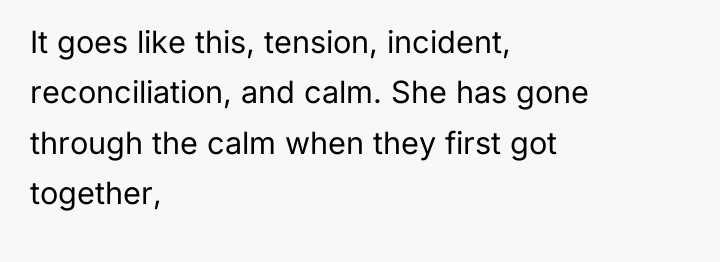 It goes like this, tension, incident, reconciliation, and calm. She...