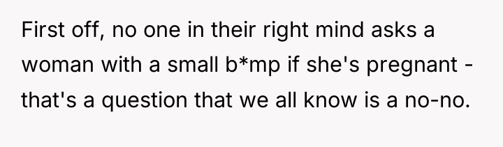 First off, no one in their right mind asks a...