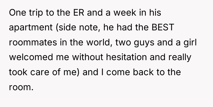One trip to the ER and a week in his...