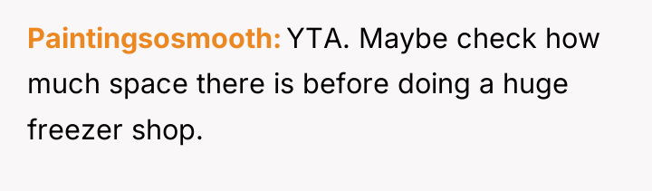 Paintingsosmooth YTA. Maybe check how much space there is before...