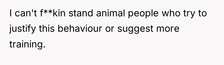 I can't f**kin stand animal people who try to justify...