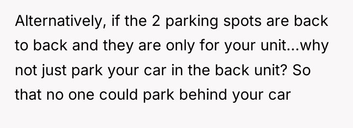 Alternatively, if the 2 parking spots are back to back...