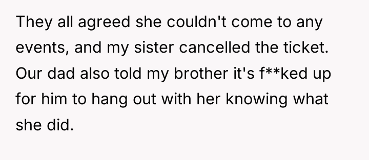 They all agreed she couldn't come to any events, and...