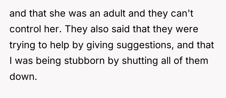 and that she was an adult and they can't control...