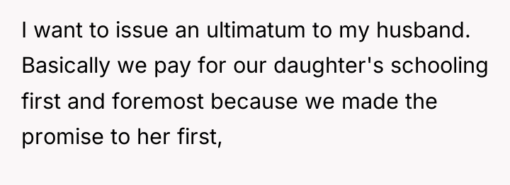I want to issue an ultimatum to my husband. Basically...