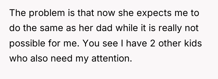 The problem is that now she expects me to do...
