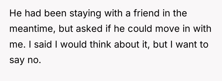 He had been staying with a friend in the meantime,...