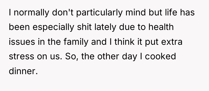 I normally don't particularly mind but life has been especially...