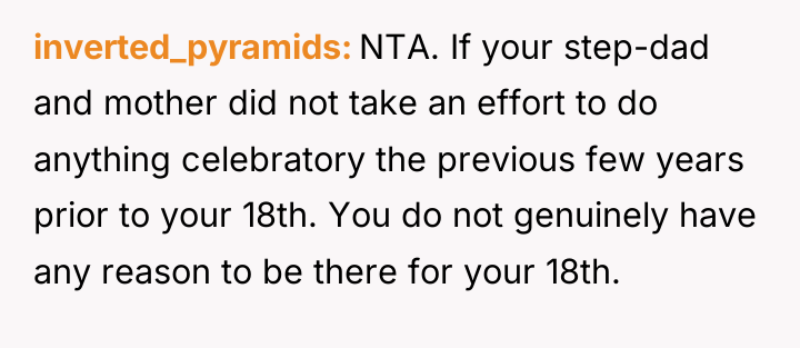 inverted_pyramids NTA. If your step-dad and mother did not take...