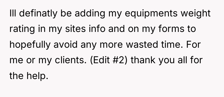 Ill definatly be adding my equipments weight rating in my...